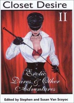 Paperback Closet Desire II: Erotic Dares and Other Adventures Book