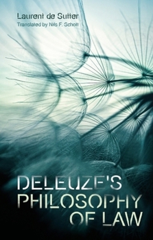 Hardcover Deleuze's Philosophy of Law Book