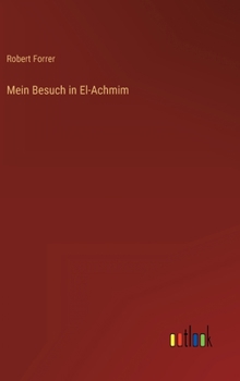 Hardcover Mein Besuch in El-Achmim [German] Book