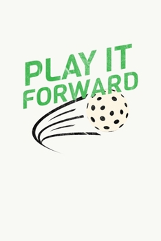 Play It Forward: Pickleball Dink and Slam Recreational Sports Journal