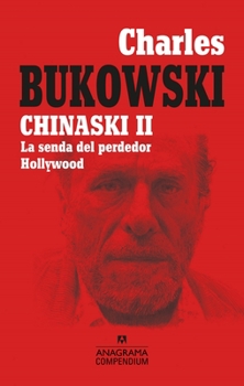 Chinaski II: La senda del perdedor, Hollywood