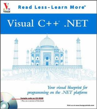 Paperback Visual C++ (R) .Net: Your Visual Blueprinttm for Programming on the .Net Platform [With CDROM] [With CDROM] Book