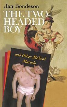 Hardcover Two-Headed Boy, and Other Medical Marvels Book