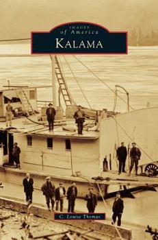 Kalama - Book  of the Images of America: Washington