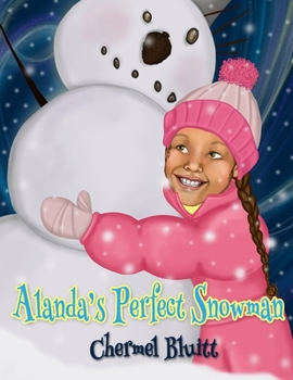 Paperback Alanda's Perfect Snowman Book
