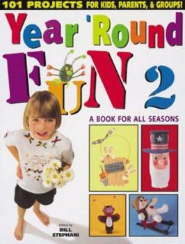 Year Round Fun 2: A Book for All Seasons