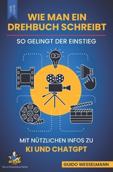 Paperback Wie man ein Drehbuch schreibt: So gelingt der Einstieg [German] Book