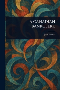 Paperback A Canadian Bankclerk Book