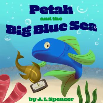 Paperback Petah and the Big Blue Sea Book