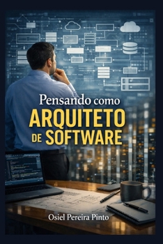 Paperback Pensando como Arquiteto de Software [Portuguese] Book
