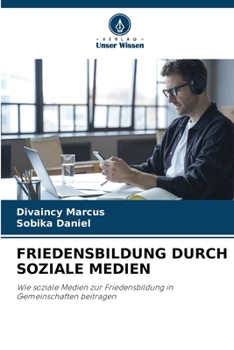 Paperback Friedensbildung Durch Soziale Medien [German] Book