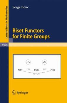 Paperback Biset Functors for Finite Groups Book