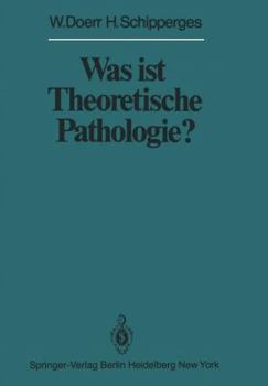 Paperback Was Ist Theoretische Pathologie? [German] Book