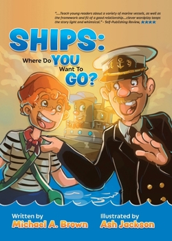 Paperback Ships: Where Do You Want to Go? Book