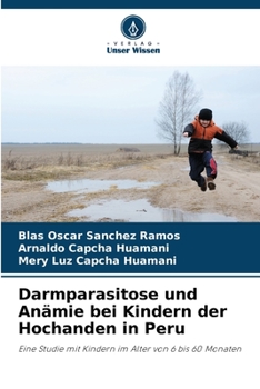 Paperback Darmparasitose und Anämie bei Kindern der Hochanden in Peru [German] Book