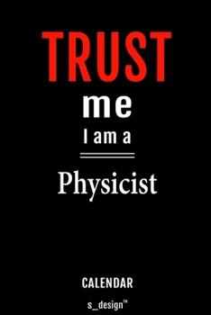 Calendar for Physicists / Physicist: Weekly Calendar for 2020 / Journal / Planner for the whole year. Space for Notes, Diary Writing, Event Planning,  Quotes & Memories