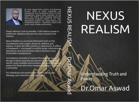 Paperback NEXUS REALISM: Understanding Truth and Power Book