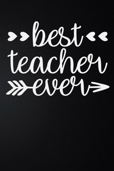 Best Teacher Ever: 100 Pages 6'' x 9'' Lined Writing Paper | Best Gift For Teacher