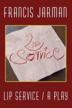 Paperback Lip Service: A Play Book