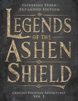 The Gathering Storm Expanded Edition (Legends of the Ashen Shield)