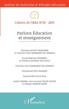 Parlons Education et enseignement (Cahiers de l'Irea) (French Edition)