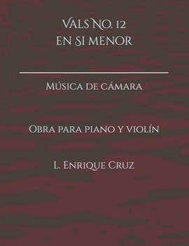 Paperback Vals No.12 en Si menor [Spanish] Book