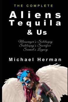 Paperback Aliens, Tequila & Us: The complete series Book