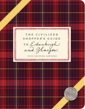 Paperback The Civilized Shopper's Guide to Edinburgh and Glasgow Book