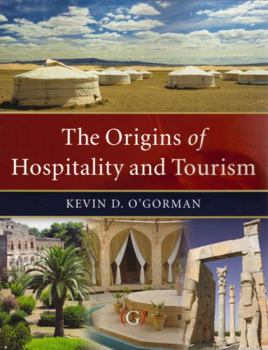 Paperback The Origins of Hospitality and Tourism Book