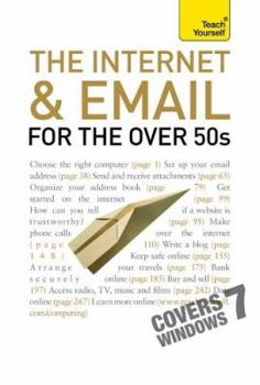 Paperback The Internet and Email for the Over 50s Book