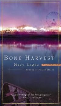 Bone Harvest: A Claire Watkins Mystery (Claire Watkins Mysteries) - Book #4 of the Claire Watkins