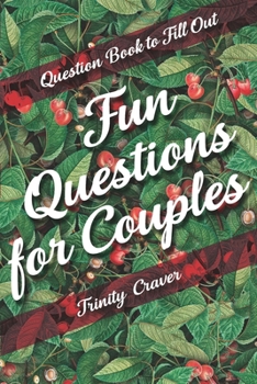 Paperback Question Book to Fill Out - Fun Questions for Couples Book