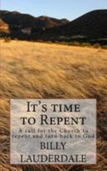 Paperback It's time to Repent Book