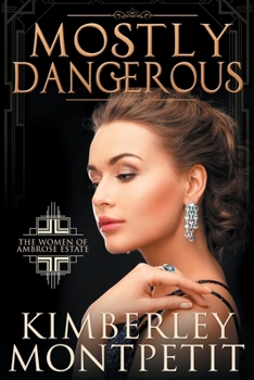 Paperback Mostly Dangerous Book