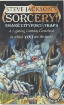 Kharé - Cityport of Traps (Fighting Fantasy: Sorcery!, #2) - Book  of the Sværd og trolddom