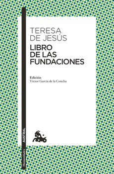 Paperback Libro de Las Fundaciones: Edición a Cargo de Víctor García de la Concha [Spanish] Book