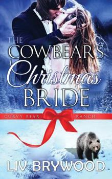 The Cowbear's Christmas Bride - Book #4 of the Curvy Bear Ranch