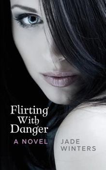 Paperback Flirting With Danger Book