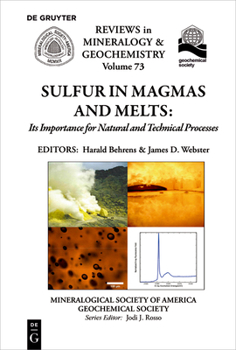Paperback Sulfur in Magmas and Melts:: Its Importance for Natural and Technical Processes Book