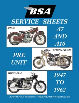 Paperback BSA A7 - A10 'Service Sheets' 1947-1962 for All Rigid, Spring Frame and Swing Arm Group 'a' Motorcycles Book