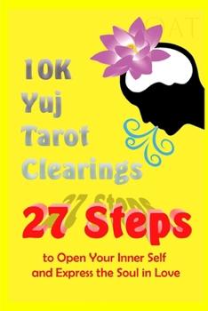 Paperback 27 Steps: to Open the Inner Self and Express the Soul in Love Book