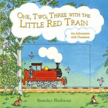 One, Two, Three with the Little Red Train - Book  of the Little Red Train
