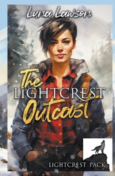 Paperback The Lightcrest Outcast Book