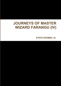 Paperback Journeys of Master Wizard Farangu (IV) Book