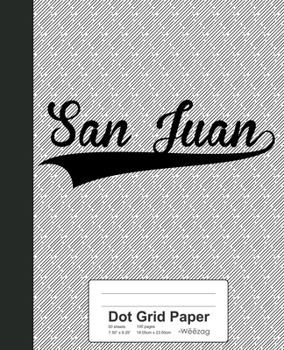 Paperback Dot Grid Paper: SAN JUAN Notebook Book
