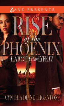 Mass Market Paperback Rise of the Phoenix: Larger Than Lyfe II Book