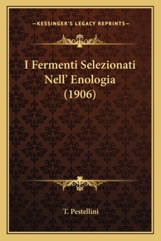 Paperback I Fermenti Selezionati Nell' Enologia (1906) [Italian] Book