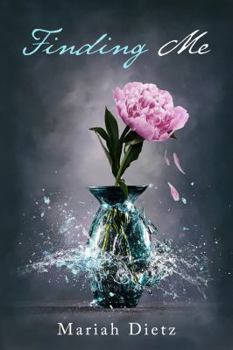 Finding Me - Book #3 of the His