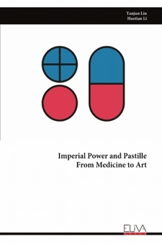Paperback Imperial Power and Pastille From Medicine to Art Book