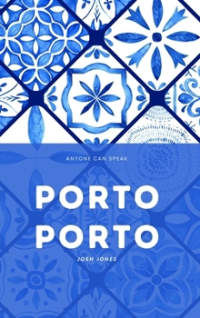 Porto Porto: Anyone can Speak